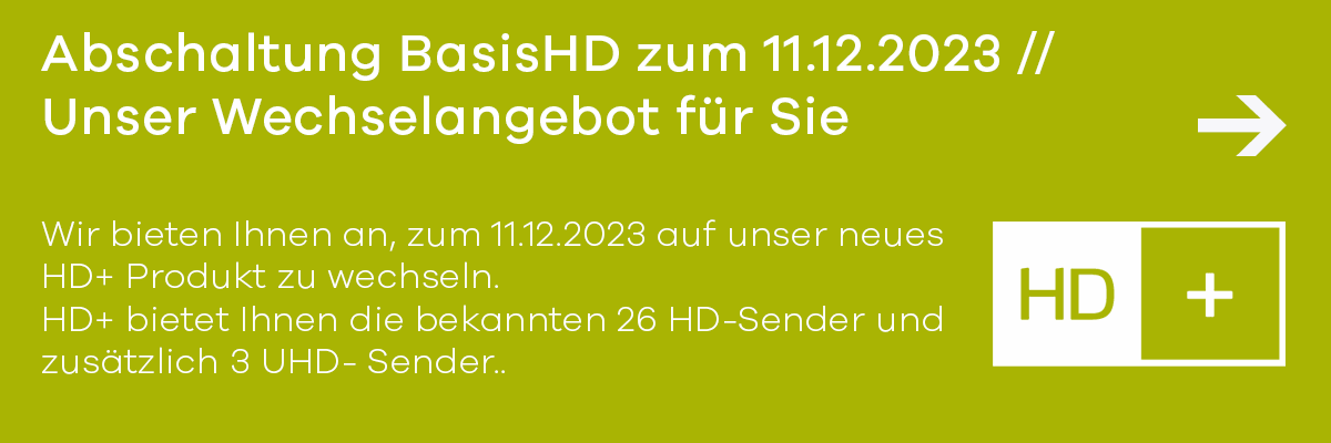 Abschaltung BasisHD zum 11. Dezember 2023